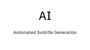 Practical AI: Automated Subtitle Generation
