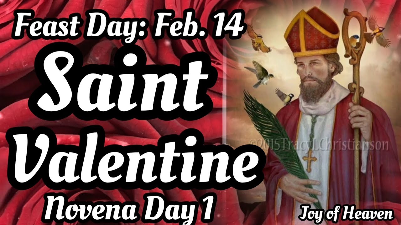 Novena Prayer to ST. VALENTINE Day 1 / Patron Saint of Love, Courtship ...