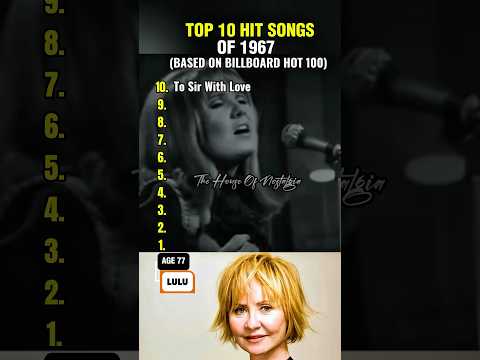 Top 10 Hit Songs Of 1967 #1967hits #1960smusic #1960s #music #classichits