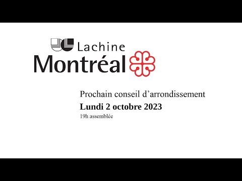 2023-10-02 Webdiffusion du conseil d'arrondissement de Lachine, 19 h 00