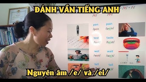 Phát Âm Tiếng Anh Với Nguyên Âm Đôi  / eɪ / Để Đọc Từ Rất Dễ!