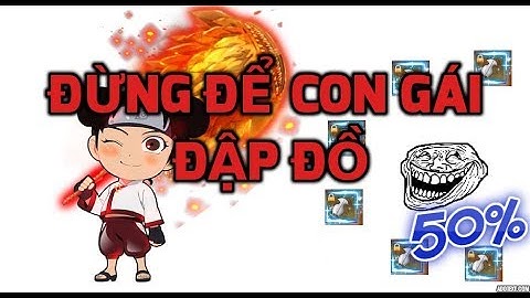 Đập Vũ Khí 12 50 % - Làng Lá Phiêu Lưu Ký