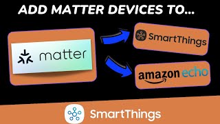 Add a Matter Device to the Version 2 SmartThings Hub by Bud's Smart Home 2,841 views 10 months ago 9 minutes, 21 seconds