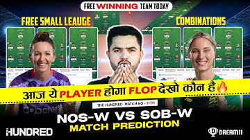 SOB-W vs NOS-W Dream11, SOB-W vs NOS-W Dream11 Prediction, SOB-W vs NOS-W Team Today, The Hundred
