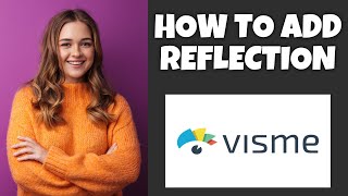 How To Add Reflection To An Image On Visme | Step By Step Guide - Visme Tutorial