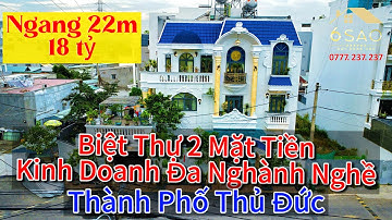 Biệt Thự 2 Mặt Tiền Kinh Doanh ngang 22m giá chỉ còn 18 tỷ | Thành Phố Thủ Đức |BDS 6 Sao #biệt_thự