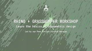 Rhino + Grasshopper Workshop