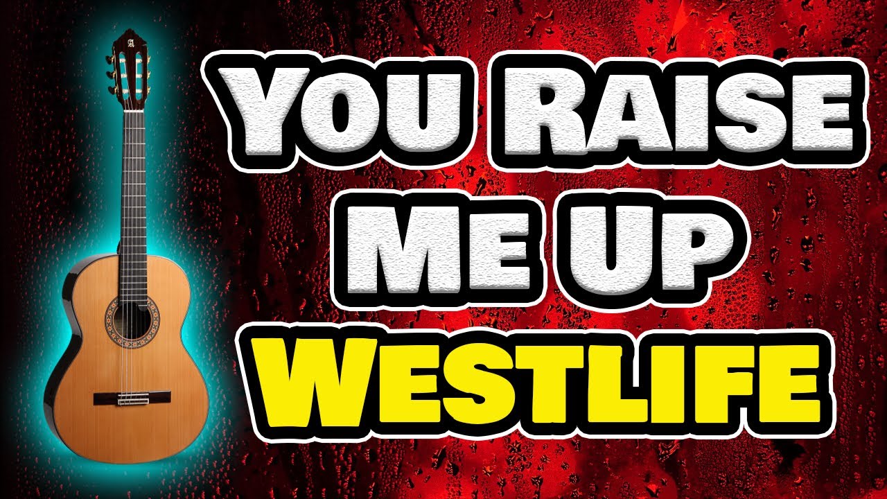 WESTLIFE YOU RAISE ME UP Fingerstyle with Tab YouTube
