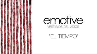 Video thumbnail of "emotive - EL TIEMPO"