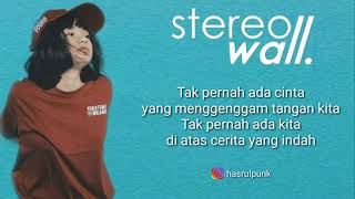 StereoWall - Tentang Kita (Unofficial Lyric) chords