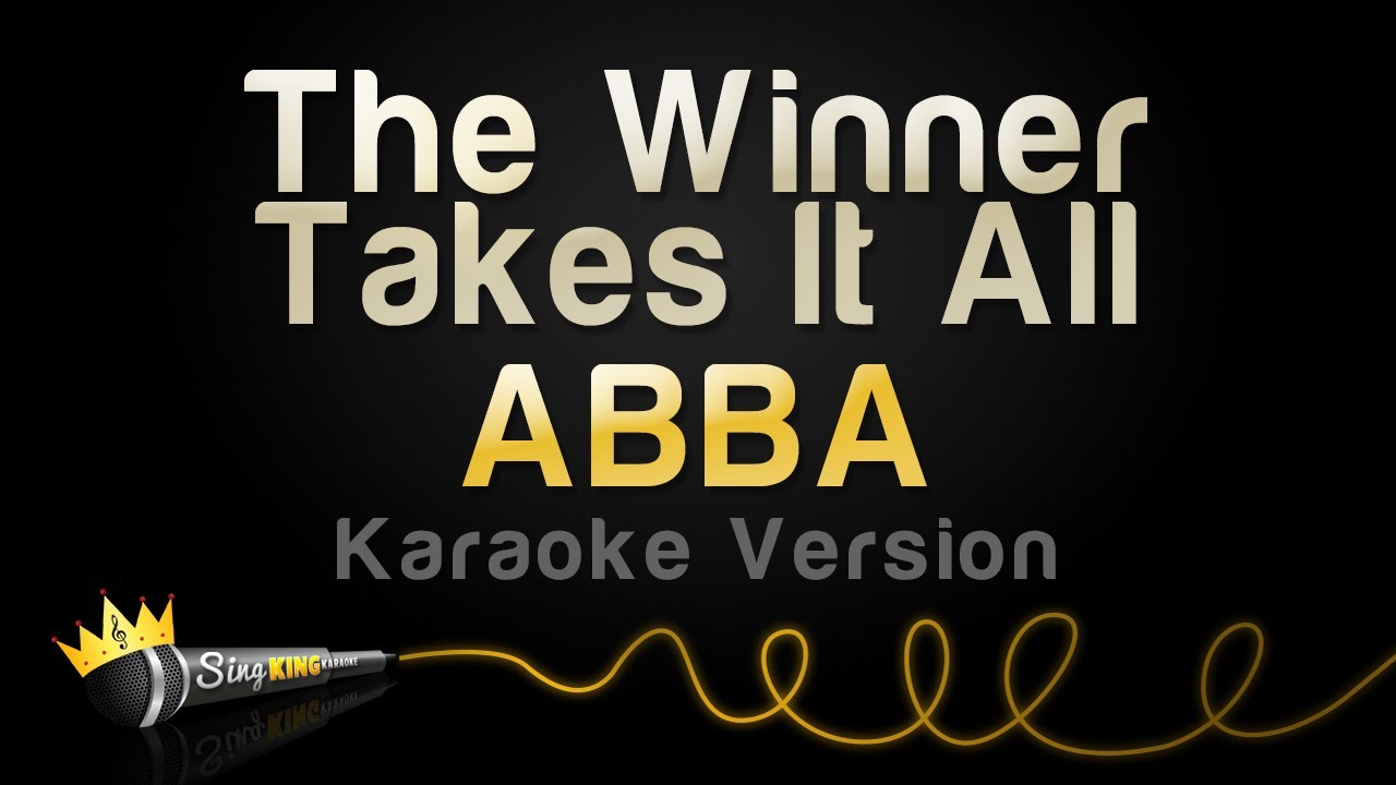 ABBA   The Winner Takes It All Karaoke Version