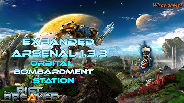 Expanded Arsenal 1.3.3 Update: Orbital Bombardment Station