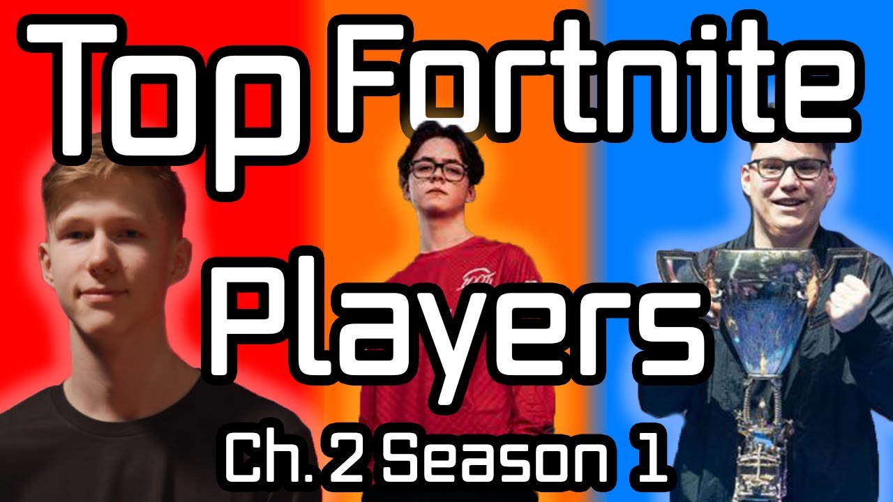 Top 50 Fortnite Players in Chapter 2 (2020)