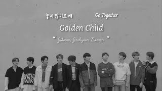 GOLDEN CHILD Jaehyun, Jibeom, Bomin - Go Together 놓지 않기로 해 MV | Han, Engsub