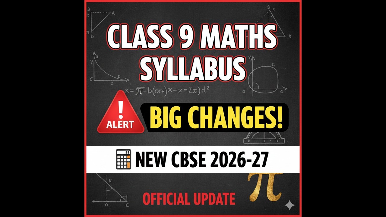 BIG CHANGES! CBSE Class 9 Maths New Syllabus 2026-27 🚨 - YouTube