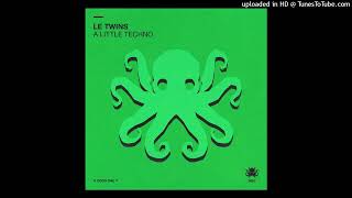 Le Twins - A Little Techno (Original Mix)