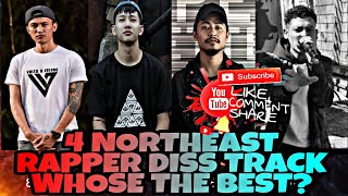 4 NORTHEAST RAPPERS RAPPING IN ENGLISH DISS SONG|| MANIPUR, NAGALAND, MIZORAM, TRIPURA