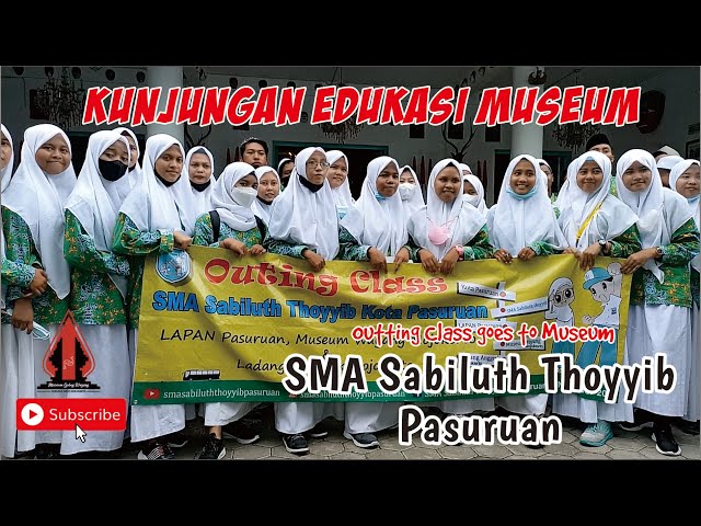 Kunjungan SMA Sabiluth Thoyyib Pasuruan - Agenda Tour || Mojokerto
