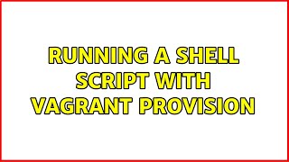 Celebrity Running a shell script with vagrant provision Profile