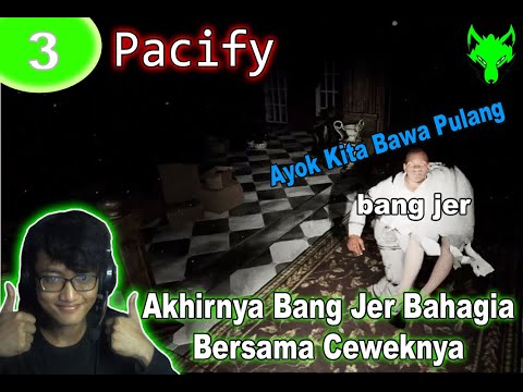 Kisah Asmara Abang Jer Dengan Mantannya | Pacify Part 3