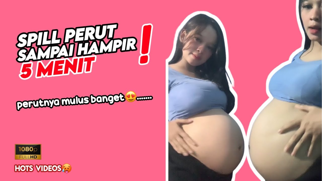 Spill perut sampai hampir 5 MENIT‼️, Perutnya MULUS BANGET‼️😍 || Vid 239 - Full HD 1080p