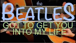 Got To Get You Into My Life (The Beatles) Fingerstyle Guitar