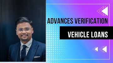 Advances Verification - Bank Branch Audit - Vehicle loan Verification By CA Parikshit Bhadade