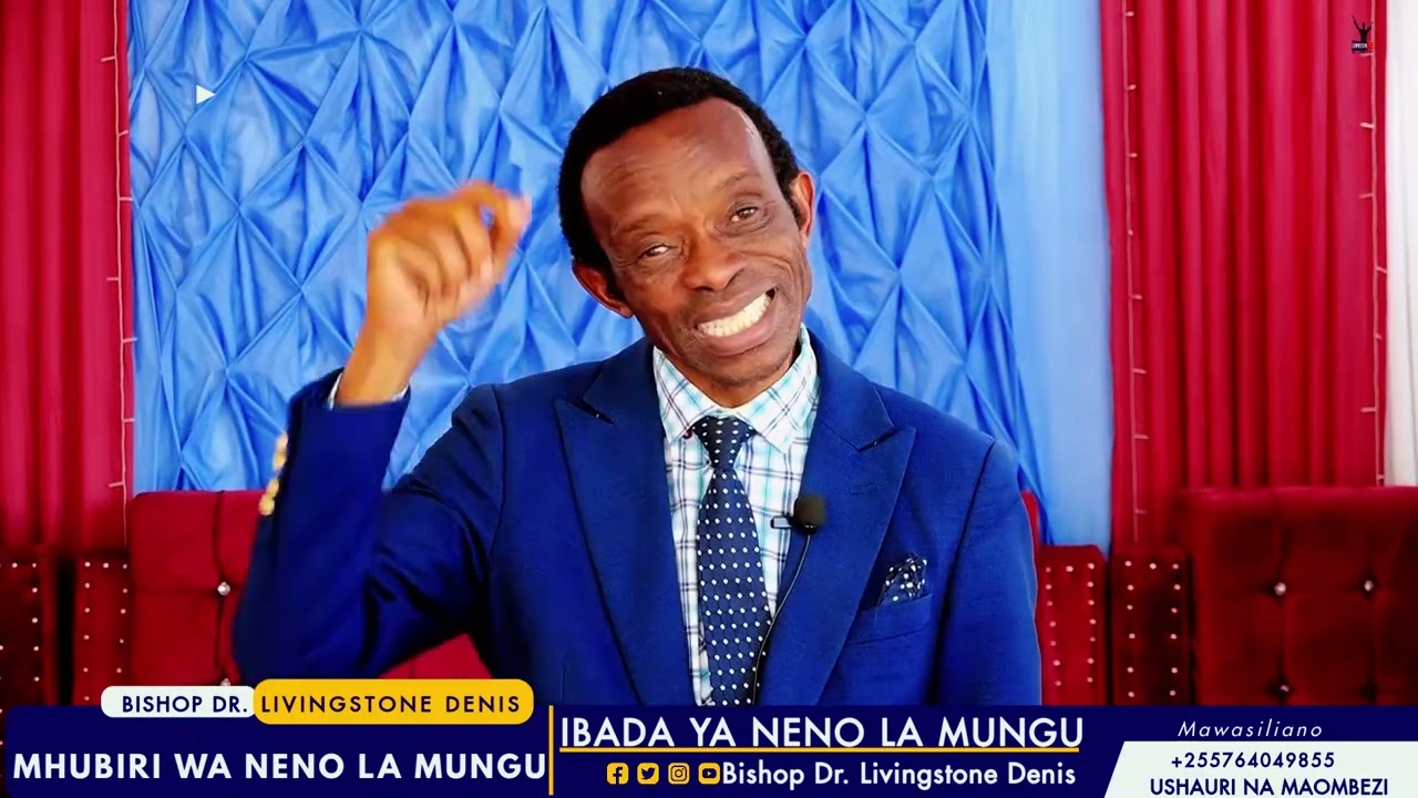 BISHOP DR.LIVINGSTONE DENIS SOMO:TUJIFUNZE KWA YESU