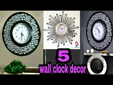 5 wall clock decor | clock decoration ideas | diy wall clock | Craft