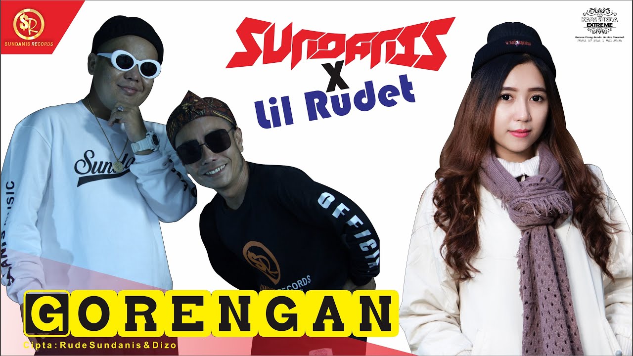 GORENGAN - SUNDANIS ❌ LIL RUDET (MUSIC VIDEO)