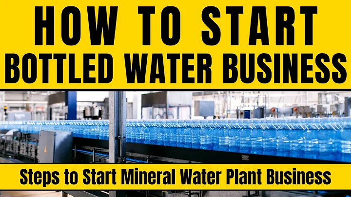 How to Start a Bottled Water Business - Mineral Water Plant Business Idea