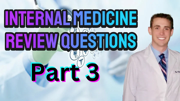 Internal Medicine Review Questions (Part 3) - CRASH! Medical Review Series
