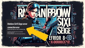 How to fix Rainbow six siege error code 8-0x00003700
