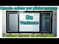 Cuánto cobras por pintar marcos de ventanas! y como hacer el estimado!