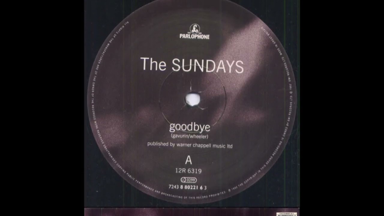 The Sundays – Goodbye [Vinyl/12