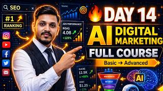 Day 14 AI Digital Marketing Course 🔥 Advanced Strategies You Must Know | Full Course 🚀