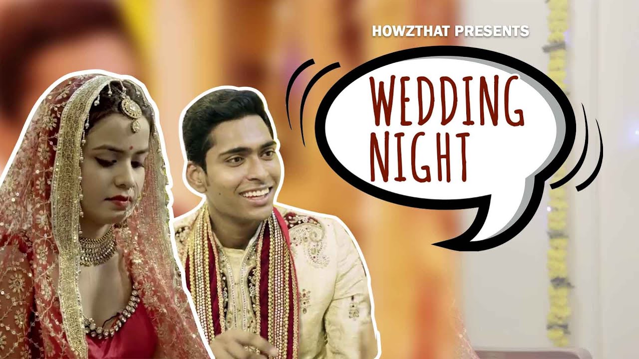WEDDING NIGHT ||  Howzthat || Ft. R.Sushmita & Skand Kumar