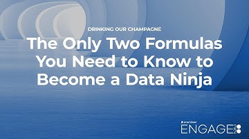 The Only Two Formulas You Need to Know to Become a Data Ninja