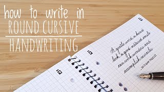How to write round cursive handwriting | Handwriting for beginner | Handwriting tutorial and tips