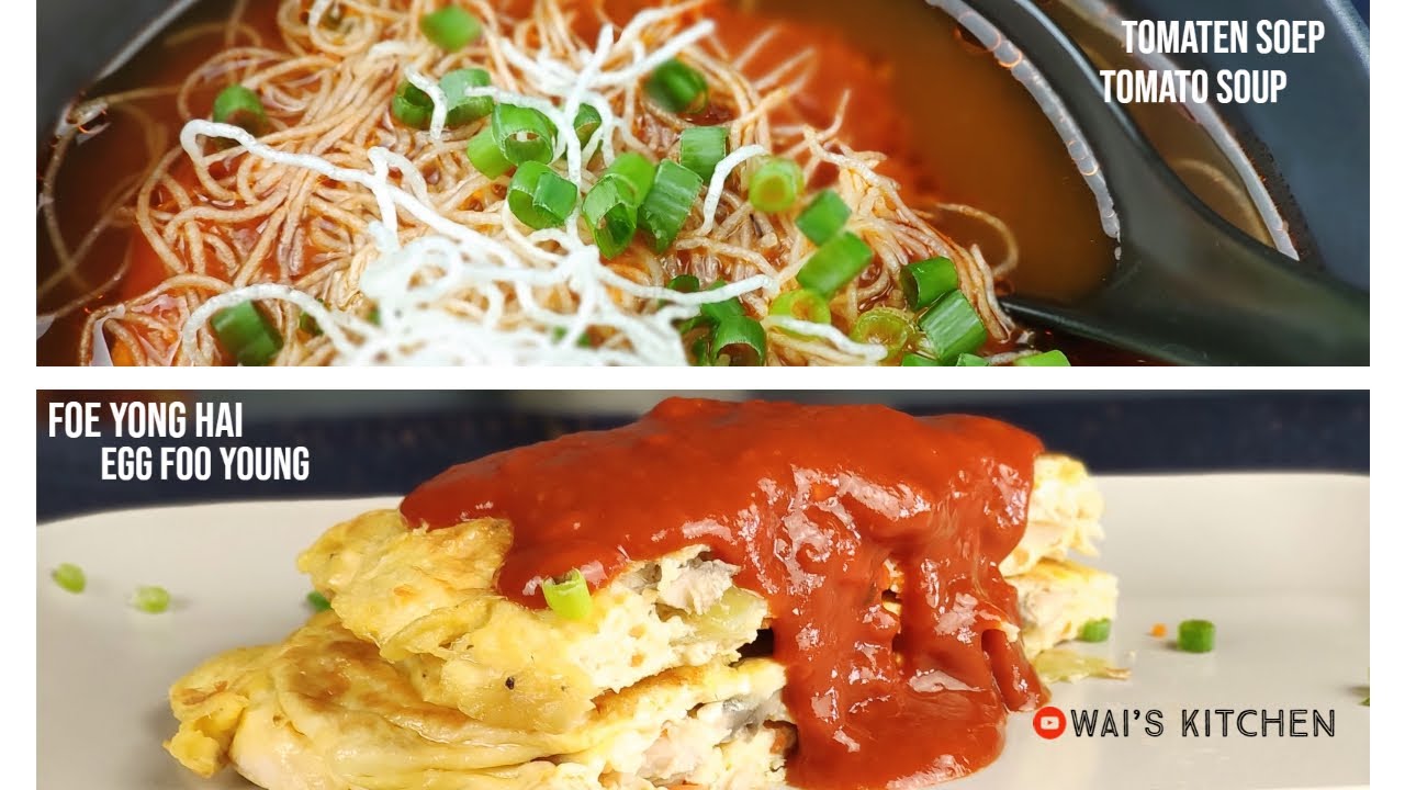 Foe Yong Hai & Tomaten Soep zoals bij de Chinees / Chinese restaurant Egg Foo Young & Tomato Soup