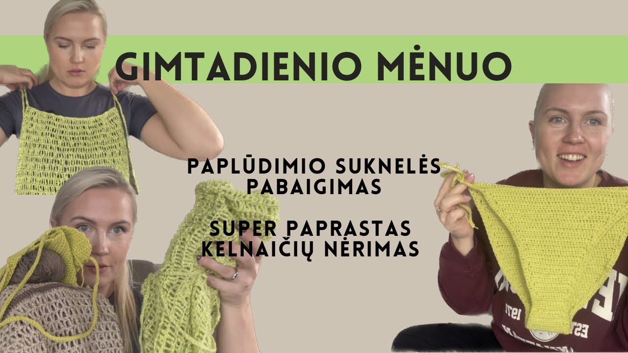 VLOGAS #7 | Gimtadienis, paplūdimio suknelė, maudymosi kostiumėlio apatinės dalies bazė.