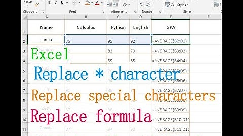 Excel replace *,  special characters, formula and Highlight cells with formulas