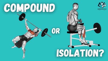 Compound vs. Isolation Exercises: Which One is Better for Building Muscle Faster? 💪