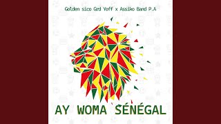 Ay Woma Senegal (feat. Golden Sico)