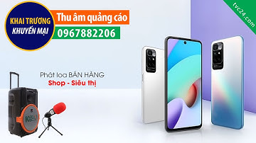 Thu âm quảng cáo khai trương cửa hàng điện thoại Bảo Lâm store
