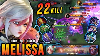 SAVAGE + 22 Kills!! Melissa Maximum Attack Speed Build is Broken - Build Top 1 Global Melissa ~ MLBB