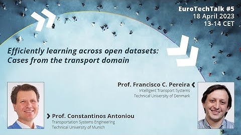 EuroTechTalk #5: Efficiently learning across open datasets: Cases from the transport domain