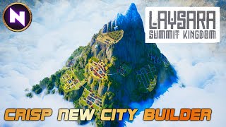 Laysara: Summit Kingdom | Fast, Simple & Yet Complex City Builder | First Look