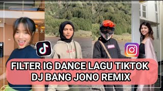 Download Lagu FILTER INSTAGRAM SOUND LAGU DJ BANG JONO REMIX TIKTOK VIRAL! FILTER IG TERBARU 2020 ADA MUSIKNYA NIH MP3