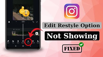 How to Fix Instagram Edit Restyle Option Not Showing Problem 2025